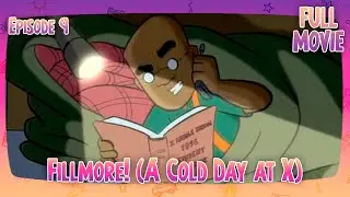 Fillmore! (A Cold Day at X) | English Full Movie | Action Animation Comedy