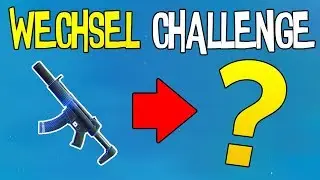 WAFFEN WECHSEL CHALLENGE | Fortnite Battle Royale