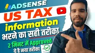 How to Fill US Tax Info on || YouTube/AdSense in 2025 &mdash; Complete Step-by-Step Tutorial || by Aniket 