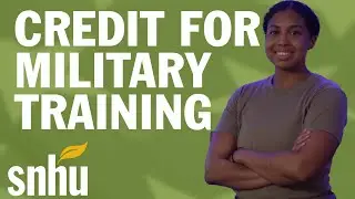 College Credit for Military Experience, Finish Faster (10/2021 - 12/2021)