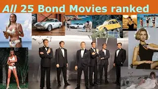 ALL 25 Bond Movies ranked (Redux)