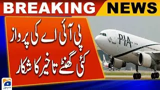 The PIA flight was delayed for several hours