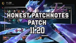 HABT IHR DA NICHT WAS VERGESSEN @riotgames!? | PATCH 11.20 | [ HONEST PATCHNOTES ]