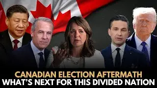 Canadian Election Aftermath: What&rsquo;s Next for this Divided Nation?