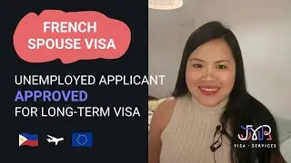 FRENCH SPOUSE VISA APPROVED|UNEMPLOYED FILIPINO APPLICANT 🇵🇭✈️🇪🇺