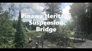 Pinawa Heritage Suspension Bridge