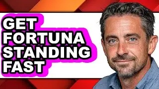 How To Get Fortuna Standing Fast - Full Guide