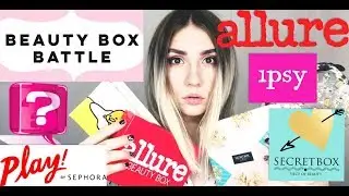Beauty Box Battle | SECRET BOX vs Play!by Sephora vs Ipsy vs ALLURE