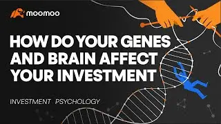 Investment Psychology: How do Your Genes and Brain Affect Your Investment?