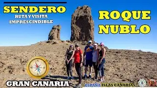 Descubre el majestuoso ROQUE NUBLO en Gran Canaria a través de una increíble ruta de senderismo 🥾