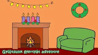 Gyújtsunk gyertyát adventre | adventi dal