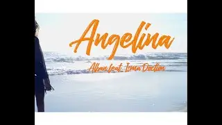 ALBAN FEAT ISMA DOCTION - ANGELINA