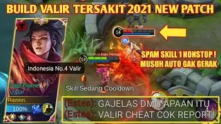 BUILD VALIR TERSAKIT 2021 DI NEW PATCH | BUILD DAN EMBLEM VALIR | BEST BUILD VALIR
