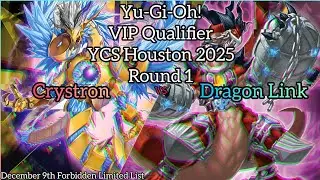 Yu-Gi-Oh! YCS Houston 2025 VIP Qualifier - Round 1 - Crystron vs Dragon Link