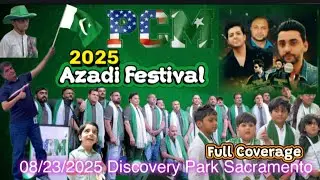 Azadi Festival 2025 | Pakistan Independence Day Event by PCM | 08/23/2005 ,Discovery Park Sacramento