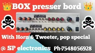 👑5 Band Box presser bord with Horn &  Tweeter, SP electronics, ph-7548056928.