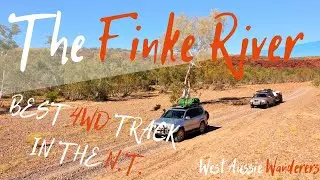 Best 4WD Track in NT | The Mighty Finke River | Central Australia Series | Ep 6