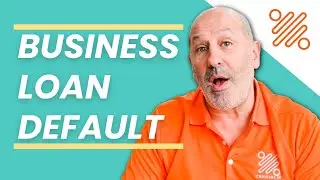 BUSINESS LOAN DEFAULT: The RIGHT Steps to SAVE Your Business (Credibly Explains)