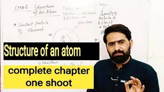 Atomic structure|complete one shoot video