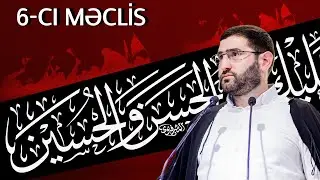 Fatimeyi-Zəhra (s.ə) məscidi - Məhərrəm məclisləri (6-cı məclis)