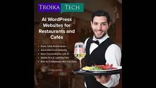 AI WordPress Websites for Restaurants and Caf&eacute;s Troika Tech