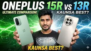 OnePlus 15R vs 13R: Paper par kaun jeetega? | Complete Specs Comparison