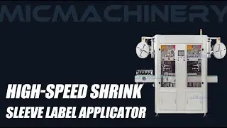 Best High-Speed Shrink Sleeve Label Applicator of 2025 Chinese Manufacture.Machine