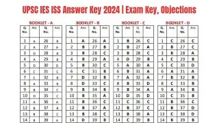 UPSC IES ISS Answer Key 2024 | Exam Key, Objections