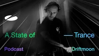 Driftmoon - A State of Trance Episode 1259 Podcast
