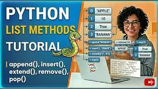 Python List Methods Tutorial | append(), insert(), extend(), remove(), pop()