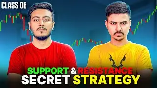 Support and Resistance Secret Strategy | Class 06 | Easy Complete Price Action Trading Free Course