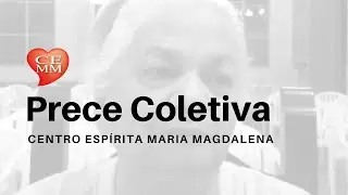 Prece Coletiva | 06/07/2020