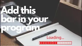 Add this progress bar in your python program...