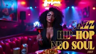 🍃 Neo Soul Smooth Jazz Vibes - Stress Melting Jazz Funk || Smooth Funk