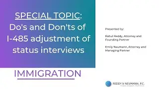 Do's and Don'ts of I 485 Adjustment of Status Interviews