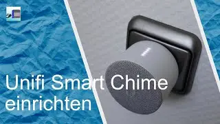 Unifi Smart Chime Unboxing