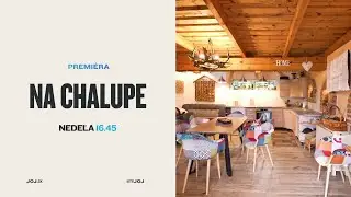 NA CHALUPE (26.10.2025 o 16:45 na JOJke)