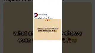 Someone asked what Filipino TV shows are about...