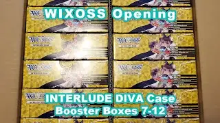 WIXOSS Case Opening Stream (Part2)  - Interlude Diva