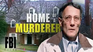Searching A Suspected Criminals Home | The FBI Files