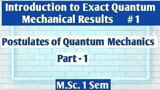 Quantum Mechanics: Postulates Of quantum mechanics part 1 @NOBLECHEMISTRY
