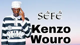 Kenzo Wouro - S&Eacute;F&Eacute;