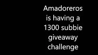 amadoreros 1300 subbie giveaway