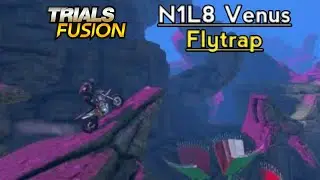 Trials Fusion - Track Central | N1L8 Venus Flytrap (FusionShared)