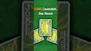 1,000 Cavendish In One Hand #balatro