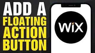 How To Add a Floating Action Button To Your WIX Site (2025)