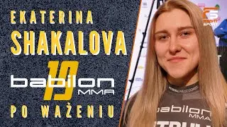 ЭКАТЭРИНА ШАКАЛOВА (EKATERINA SHAKALOVA) О БОЕ С РОЗОЙ ГУМЕННОМ НА ТУРНИРЕ ВАВИЛОН ММА 19