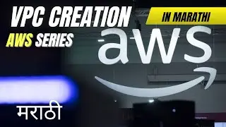 How to Create VPC in AWS | Step-by-Step Marathi Tutorial 🔥| Abhishek Shelar