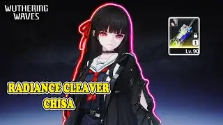 Wuthering Waves | Is This Weapon Good For Chisa? Radiance Cleaver New Broadblade