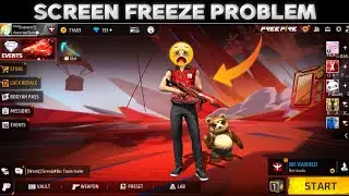 How To Solve Screen Freeze In Free Fire | Screen Freeze Problem In Free Fire | Screen Freeze Problem